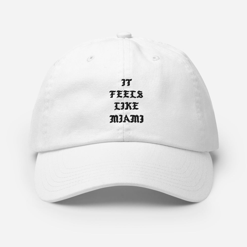 It Feels Like Miami (Champion Dad Hat)